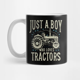 Just A Boy Who Loves Tractors. Kids Farm Lifestyle Mug